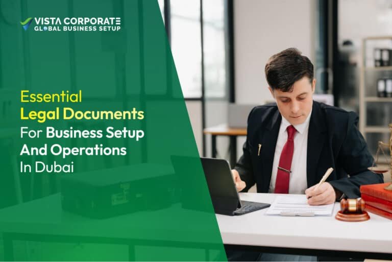 Essential Legal Documents for Business Setup and Operations in Dubai 